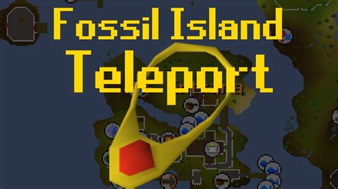 how to unlock fossil island teleport.